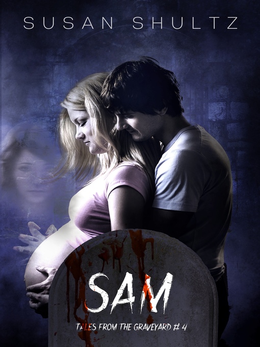 Title details for Sam by Susan Shultz - Available